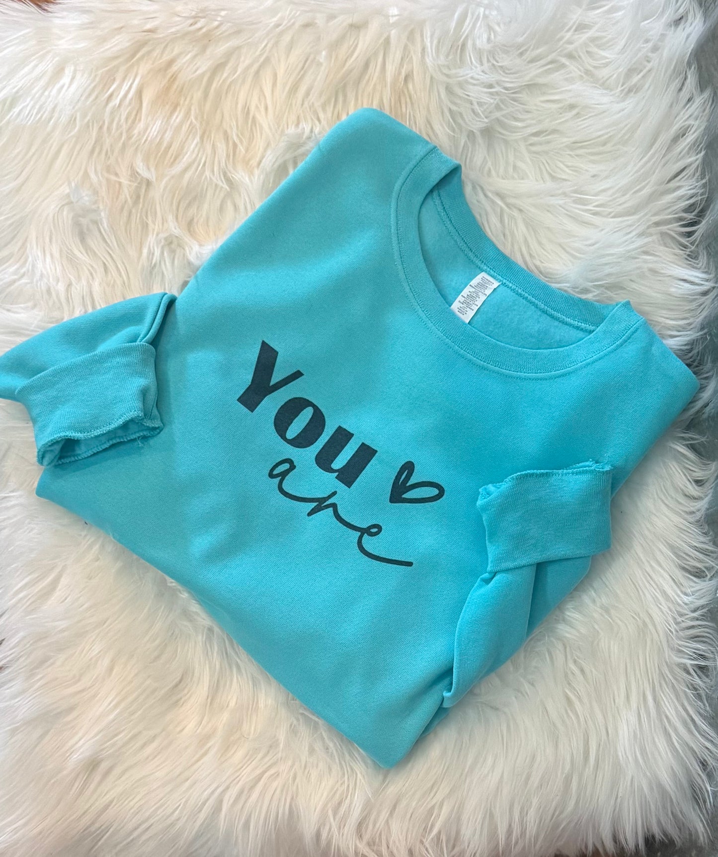 You Are ❤